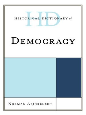 cover image of Historical Dictionary of Democracy